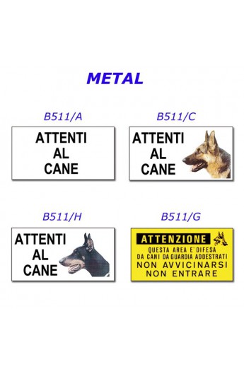 Cartello ''ATTENTI AL CANE'' (B511/A) - QuaLaZampa Pet Shop